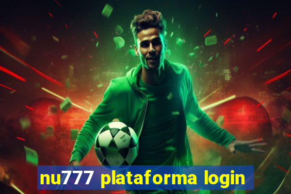 nu777 plataforma login